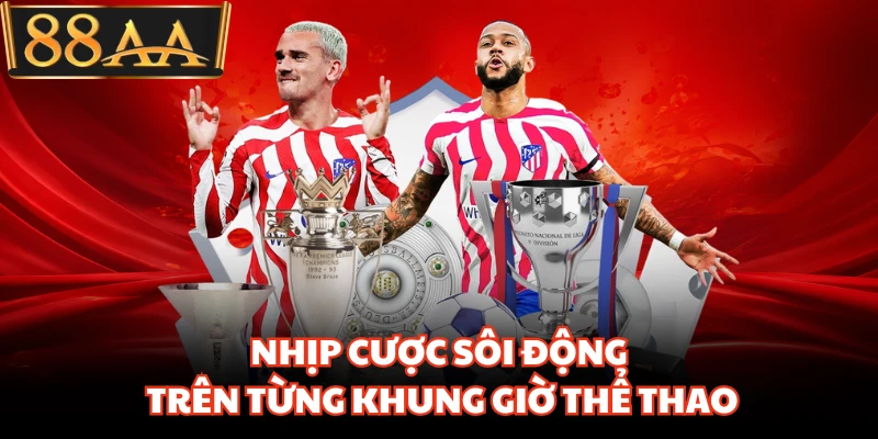 Nhịp cược sôi động trên từng khung giờ thể thao